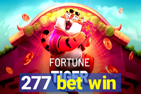 277 bet win